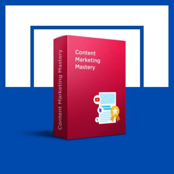 Content Marketing Mastery